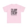 enjoy-every-moment-t-shirt