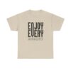 enjoy-every-moment-t-shirt