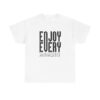 enjoy-every-moment-t-shirt