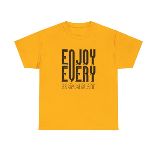 enjoy-every-moment-t-shirt